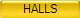 HALLS
